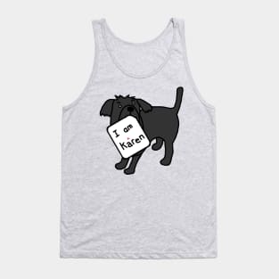 Cute Dog has a meme sign for Karen Tank Top